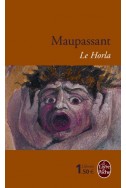 Le Horla : première et deuxième version ; suivi de Lettre d'un fou